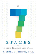 The 7 Stages of a Dental Practice Life Cycle - Paperback