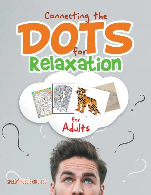 Connecting the Dots for Relaxation for Adults - Paperback