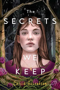 The Secrets We Keep - Hardcover
