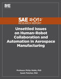 Unsettled Issues on Human-Robot Collaboration and Automation in Aerospace Manufacturing - Paperback