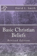 Basic Christian Beliefs: Revised Edition - Paperback