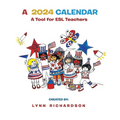 A 2024 Calendar: A Tool for ESL Teachers - Paperback