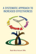 A Systematic Approach to Increased Effectiveness - Paperback