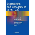 Organization and Management of Ivf Units: A Practical Guide for the Clinician - Paperback
