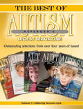 The Best of Autism Asperger's Digest Magazine, Volume: Outstanding Selections from Over Four Years of Issues! - Paperback