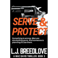 Serve & Protect - Paperback