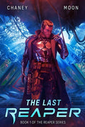 The Last Reaper: An Intergalactic Space Opera Adventure - Paperback