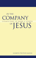 In the Company of Jesus - Paperback