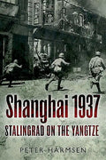 Shanghai 1937: Stalingrad on the Yangtze - Paperback