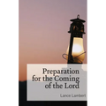Preparation for the Coming of the Lord - Paperback