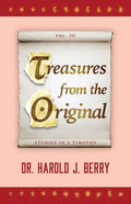 Treasures from the Original Vol. III: Studies in 2 Timothy - Paperback