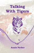 Talking with Tigers - Paperback