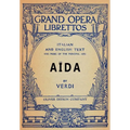 Aida: Libretto, Italian and English Text and Music of the Principal Airs - Paperback