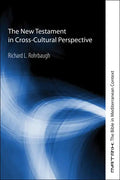 The New Testament in Cross-Cultural Perspective - Hardcover