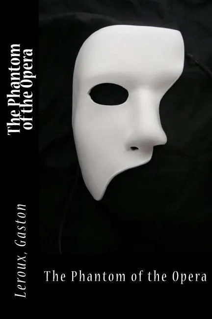 The Phantom of the Opera - Paperback