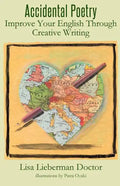 Accidental Poetry: Improve Your English Through Creative Writing - Paperback