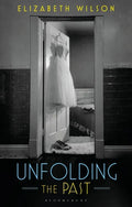 Unfolding the Past - Hardcover