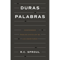 Duras Palabras: Cómo Entender Pasajes Difíciles de la Biblia - Paperback