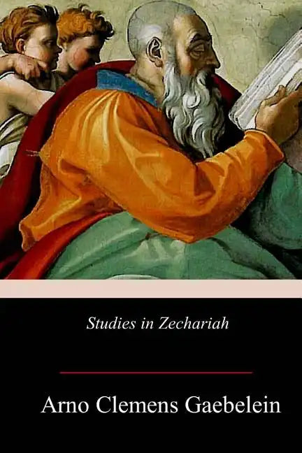 Studies in Zechariah - Paperback