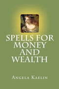Spells for Money and Wealth - Paperback
