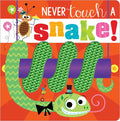 Never Touch a Snake! - Board Book