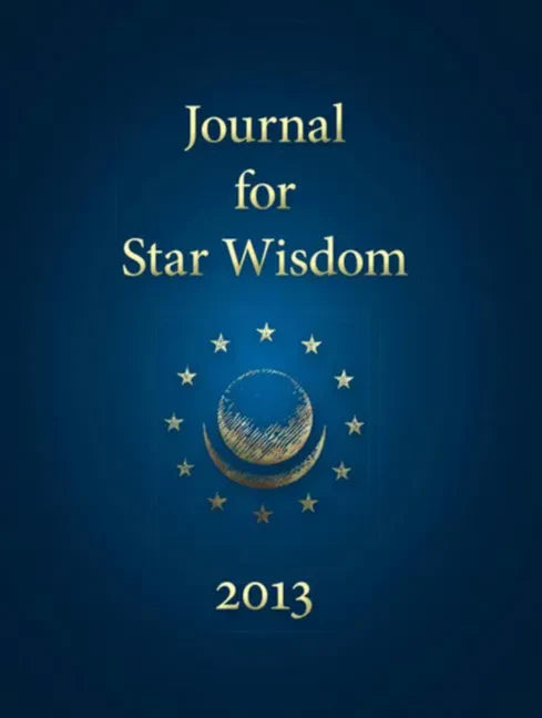 Journal for Star Wisdom 2013 - Paperback
