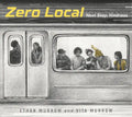 Zero Local: Next Stop: Kindness - Hardcover