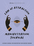 Law of Attraction Manifestation Journal: A Guided Journal for Manifesting Your Deepest Desires - Paperback