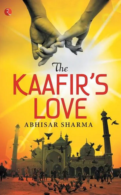 The Kaafir's Love - Paperback