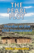 The Pearl Plot: Murder at the Old Homestead - Paperback