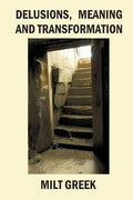 Delusions, Meaning and Transformation - Paperback