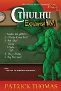 Cthulhu Explains It All: A Dear Cthulhu Collection - Paperback
