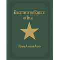 Daughters of Republic of Texas - Vol II - Hardcover
