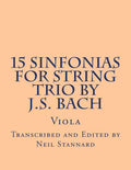 15 Sinfonias for String Trio by J.S. Bach (Viola): Viola - Paperback