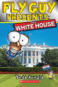 Fly Guy Presents: The White House (Scholastic Reader, Level 2) - Paperback