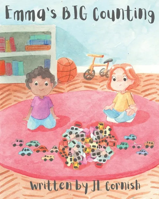 Emma's BIG Counting: An educational story exploring counting, estimating, grouping and place value - Paperback