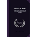 Remains of Japhet: : Being Historical Enquiries Into the Affinity and Origin of the European Languages - Hardcover