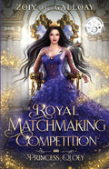 The Royal Matchmaking Competition: Princess Qloey - Paperback