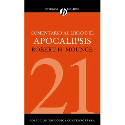 Comentario al Libro del Apocalipsis = The Book of Revelation = The Book of Revelation - Paperback