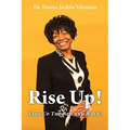 Rise Up!: Take Up Thy Bed and Walk! - Paperback