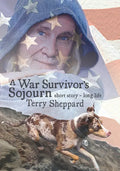 A War Survivor's Sojourn: short story-long life - Paperback