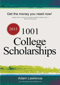 1001 College Scholarships: Billions of Dollars in Free Money for College - Paperback