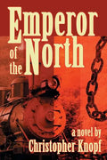 Emperor of the North - Paperback
