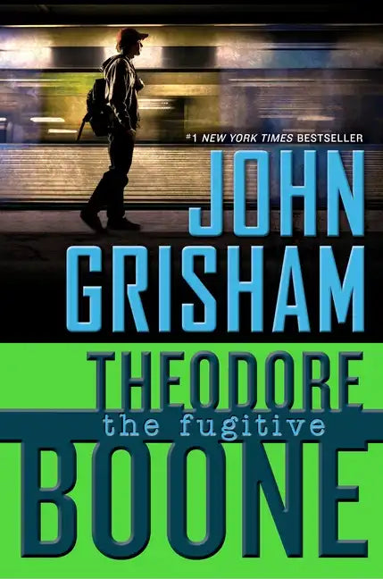Theodore Boone: The Fugitive - Hardcover