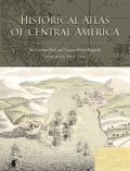 Historical Atlas of Central America - Paperback