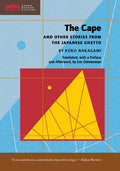 The Cape and Other Stories from the Japanese Ghetto - Paperback