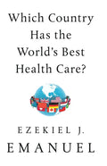 Which Country Has the World's Best Health Care? - Paperback