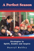 A Perfect Season: Strategies to Uplift, Enable and Inspire - Paperback