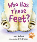 Who Has These Feet? - Hardcover