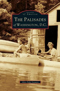 Palisades of Washington, D.C. - Hardcover